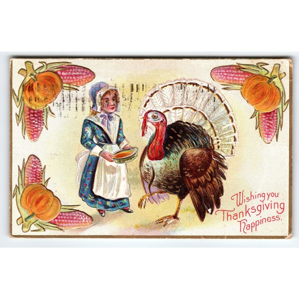 Vintage 1910 Thanksgiving Postcard Pilgrim Woman & Turkey Lithograph